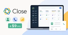 Close CRM レビュー 2026 — 月$9から使えるスタートアップ向け営業特化CRMの実力と限界
